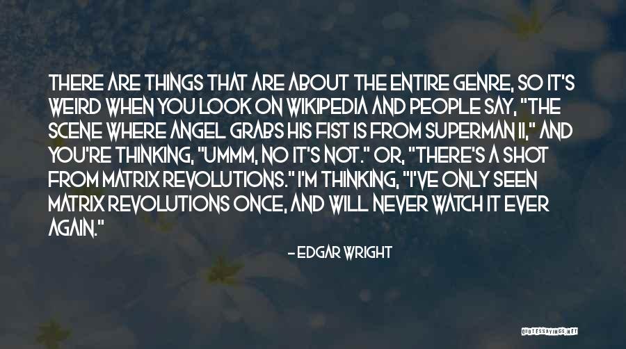 Reggie Ndlovu Quotes By Edgar Wright Reggie Ndlovu Quotes By Edgar Wright