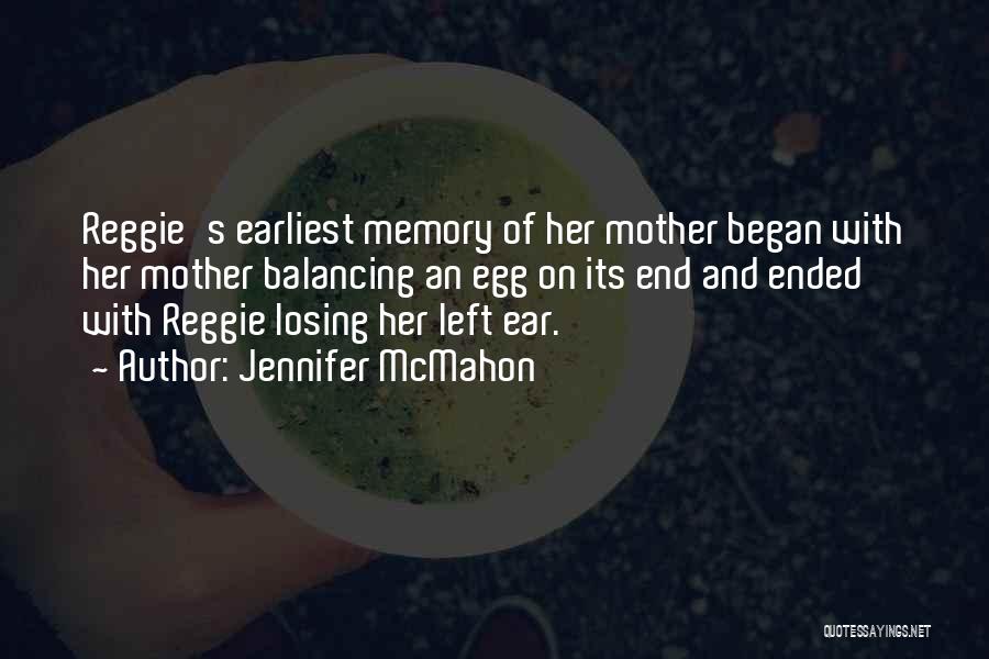 Reggie Quotes By Jennifer McMahon