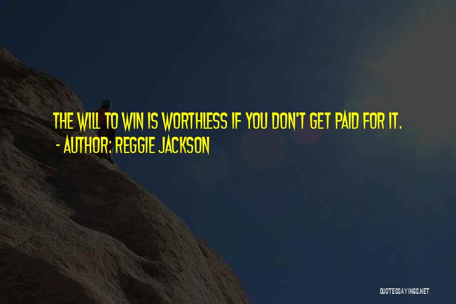 Reggie Quotes By Reggie Jackson