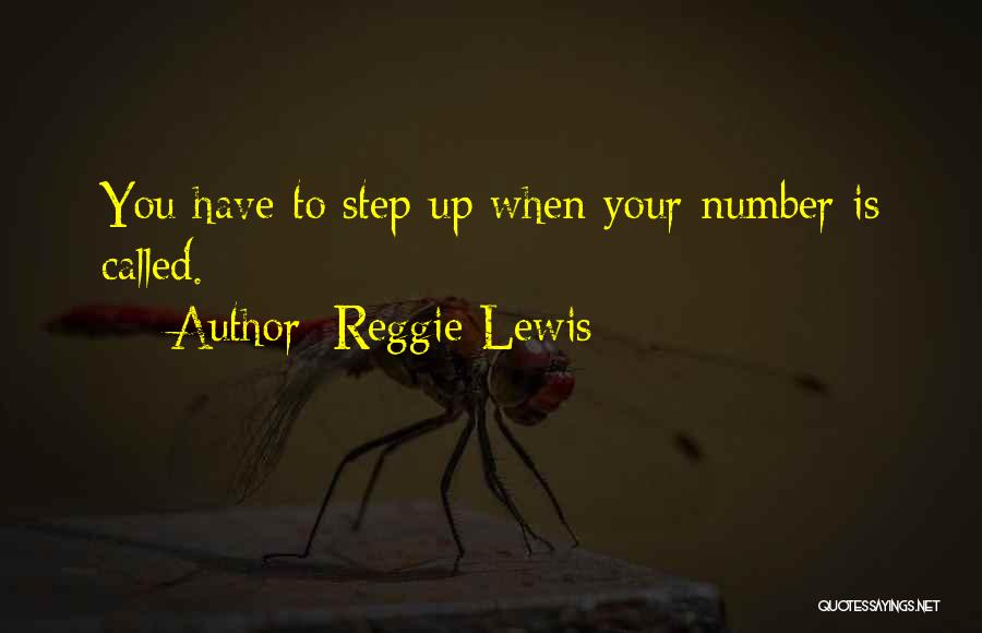 Reggie Quotes By Reggie Lewis