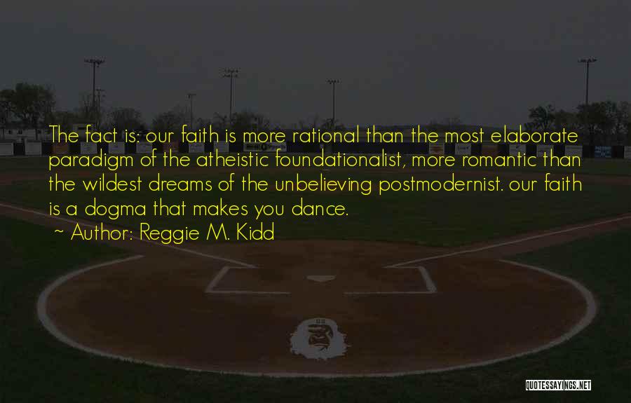 Reggie Quotes By Reggie M. Kidd