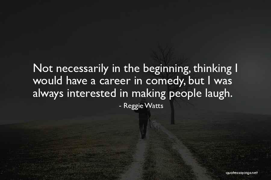 Reggie Watts Quotes 898832