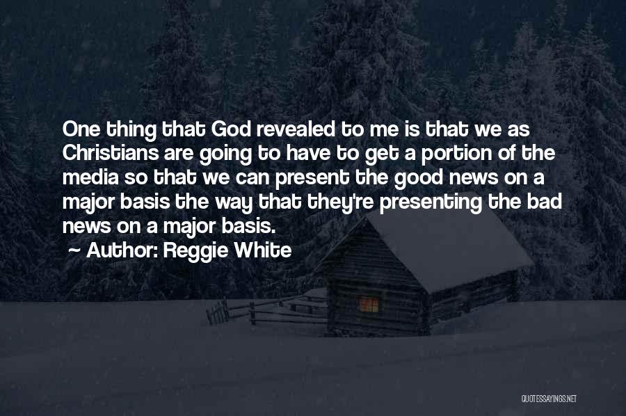 Reggie White Quotes 1070605