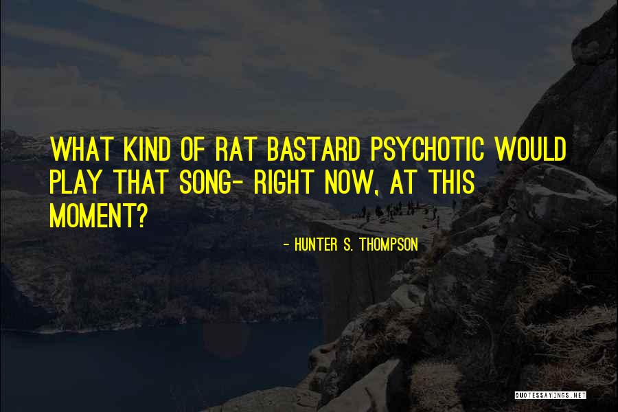 Regidas Significado Quotes By Hunter S. Thompson Regidas Significado Quotes By Hunter S. Thompson