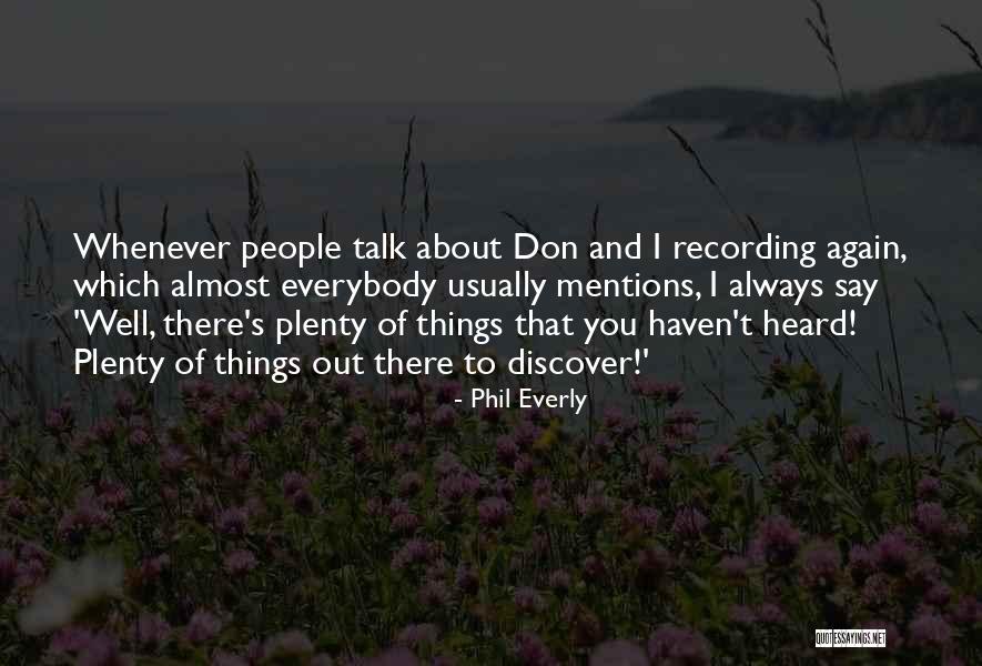 Regidor Pld Quotes By Phil Everly Regidor Pld Quotes By Phil Everly