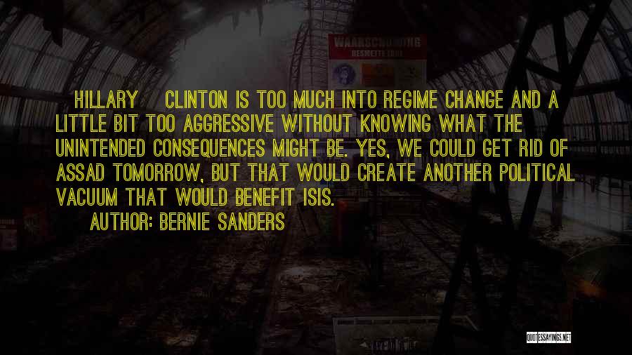 Regime Change Quotes By Bernie Sanders