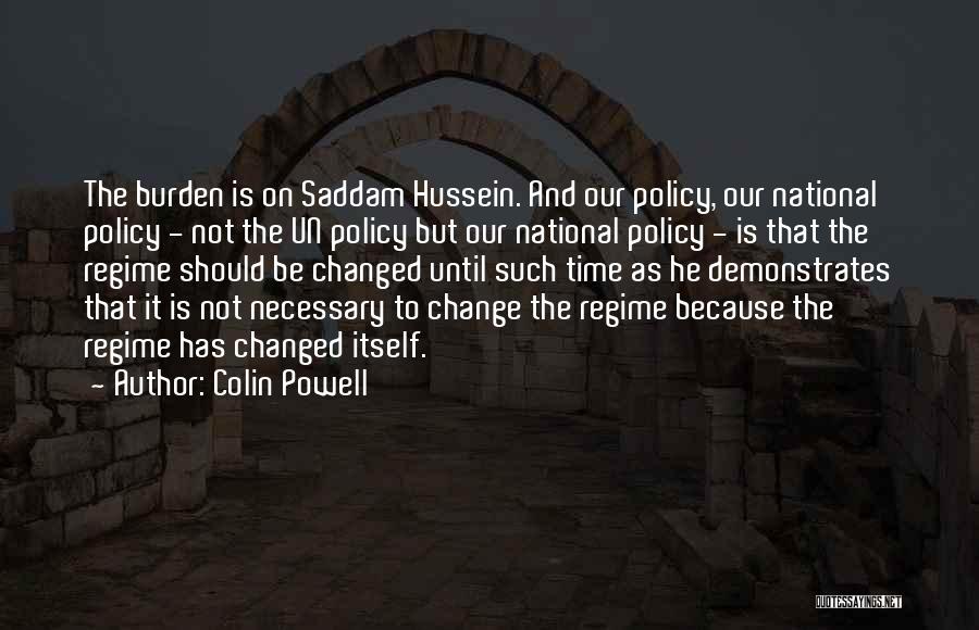Regime Change Quotes By Colin Powell
