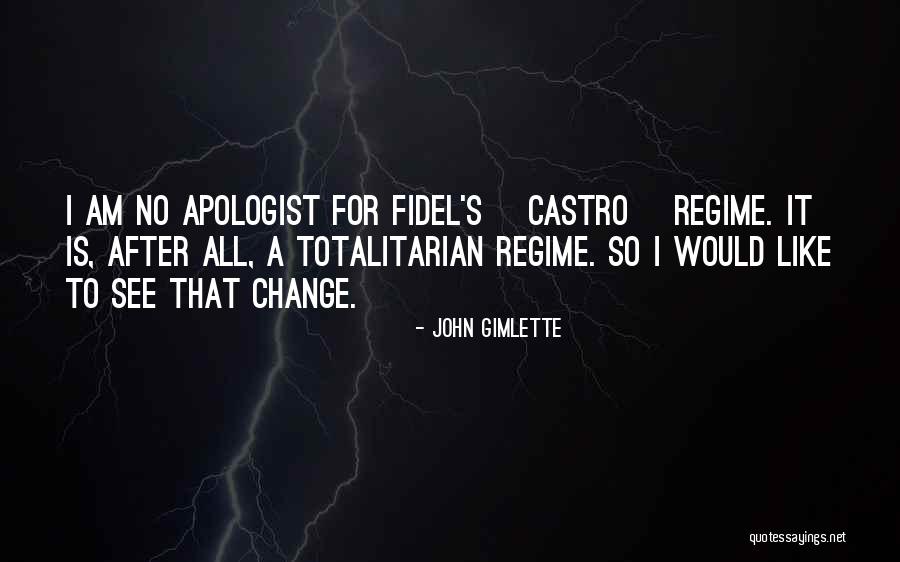 Regime Change Quotes By John Gimlette