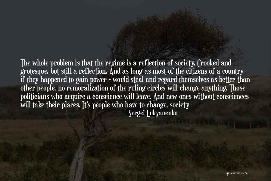 Regime Change Quotes By Sergei Lukyanenko