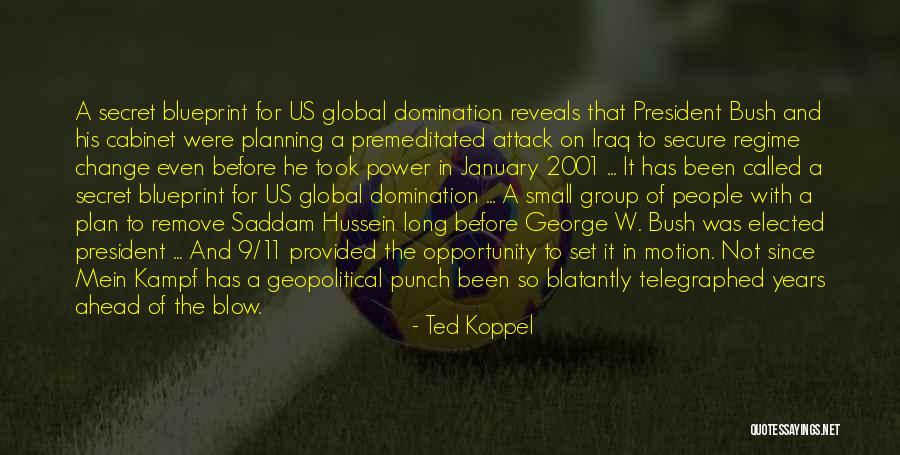 Regime Change Quotes By Ted Koppel