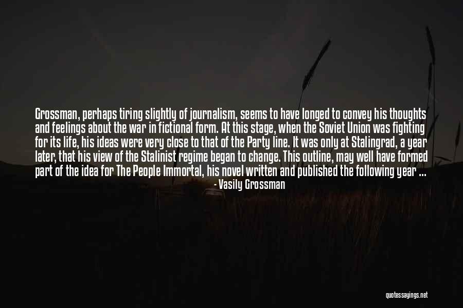 Regime Change Quotes By Vasily Grossman