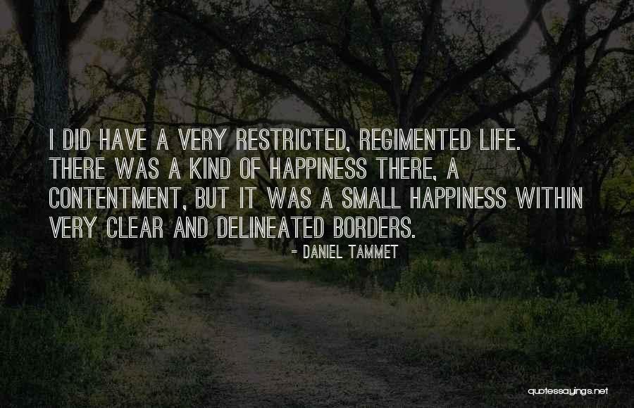 Regimented Quotes By Daniel Tammet Regimented Quotes By Daniel Tammet