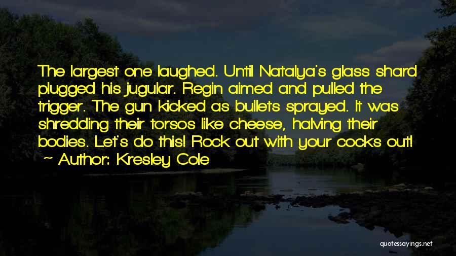 Regin The Radiant Quotes By Kresley Cole