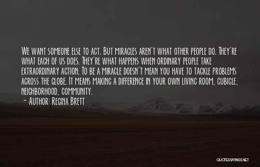 Regina Brett Quotes 1073193