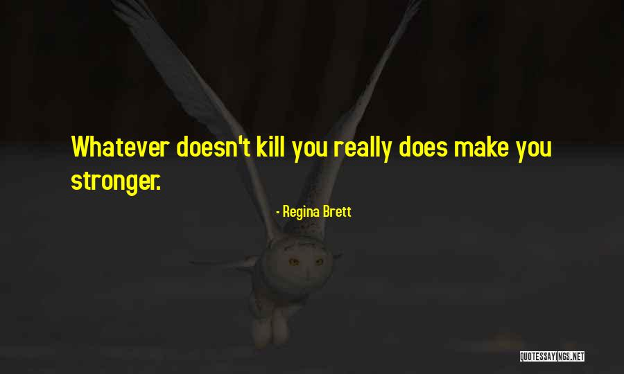 Regina Brett Quotes 1372040 Regina Brett Quotes 1372040