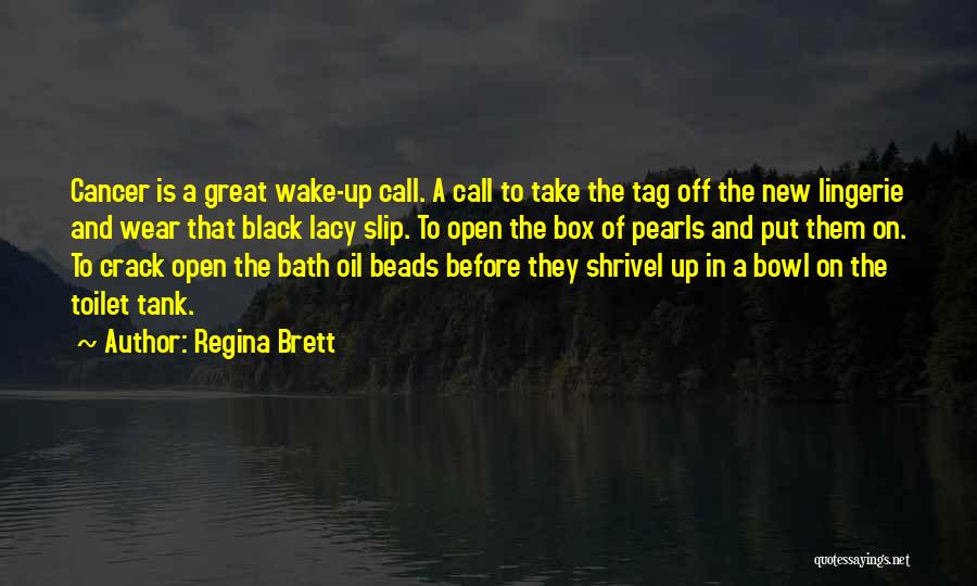 Regina Brett Quotes 1715508