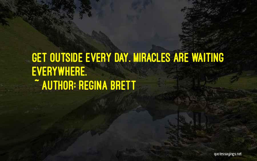 Regina Brett Quotes 568580