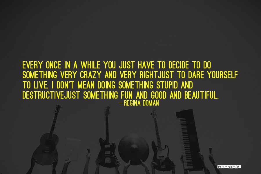 Regina Doman Quotes 1015098