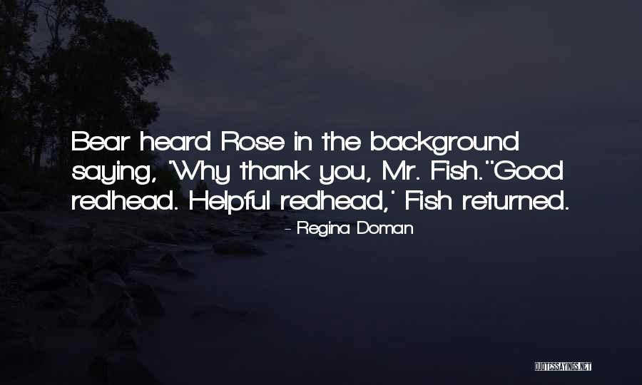 Regina Doman Quotes 1309805 Regina Doman Quotes 1309805