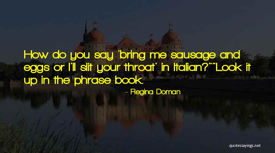 Regina Doman Quotes 142176