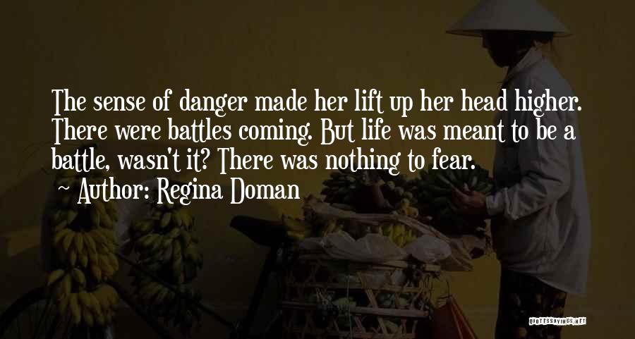 Regina Doman Quotes 1731763