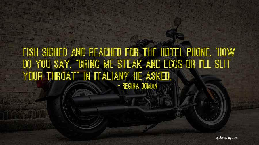 Regina Doman Quotes 1884172