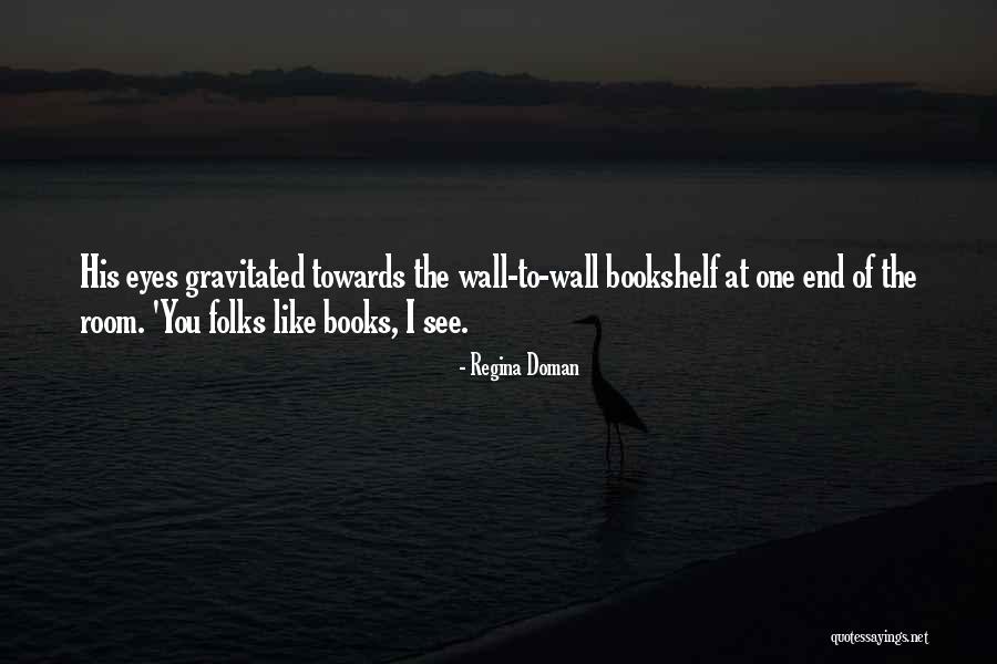 Regina Doman Quotes 2246689 Regina Doman Quotes 2246689