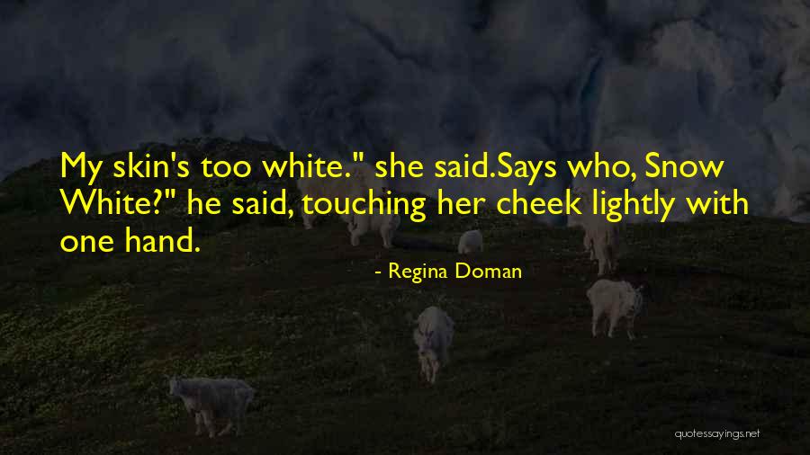 Regina Doman Quotes 428578 Regina Doman Quotes 428578