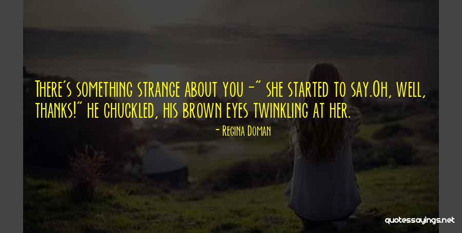 Regina Doman Quotes 627362 Regina Doman Quotes 627362