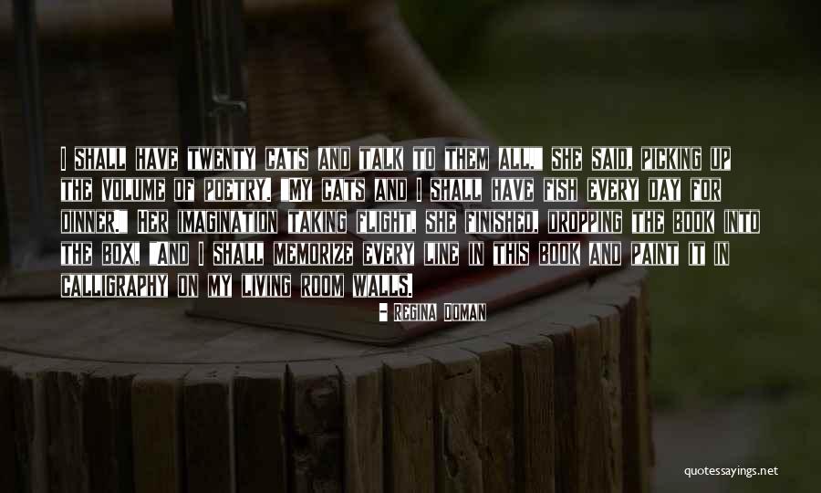 Regina Doman Quotes 745197 Regina Doman Quotes 745197