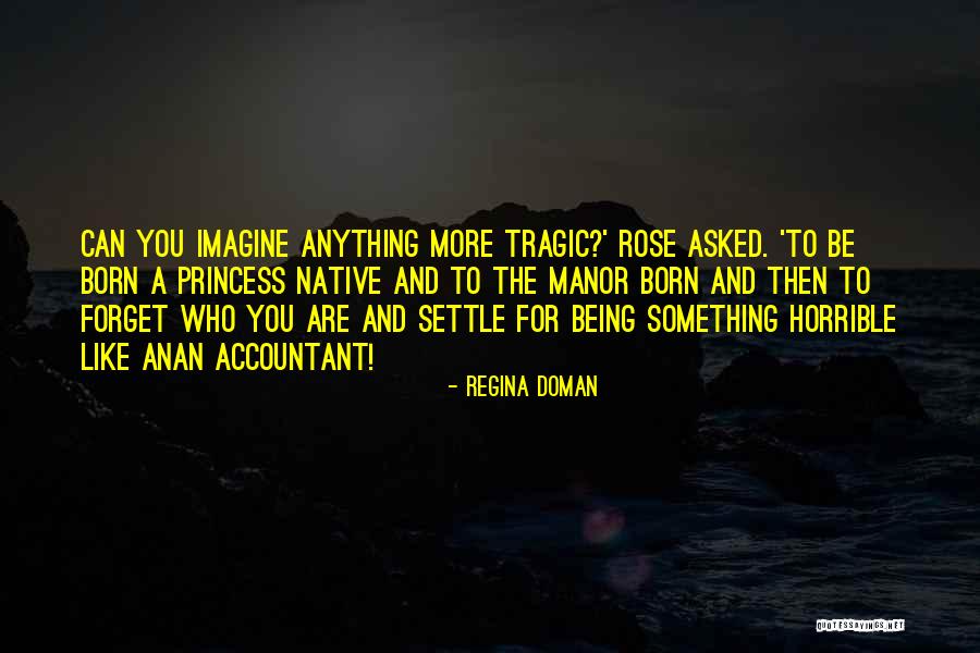 Regina Doman Quotes 877926