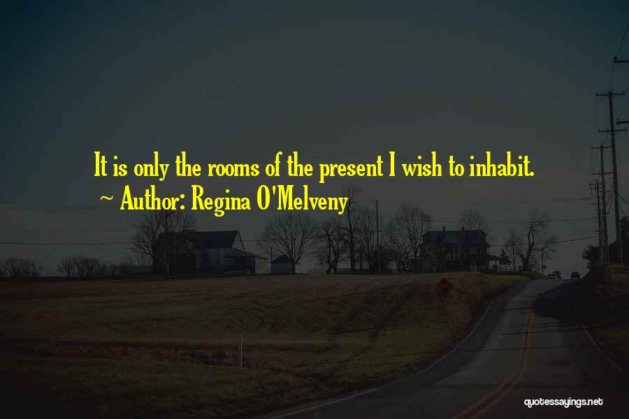 Regina O'Melveny Quotes 1336423