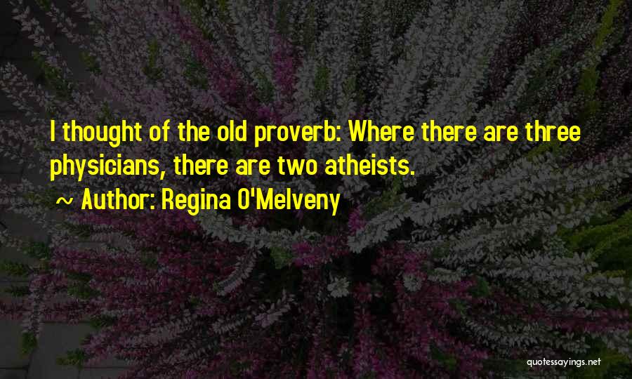 Regina O'Melveny Quotes 2003239