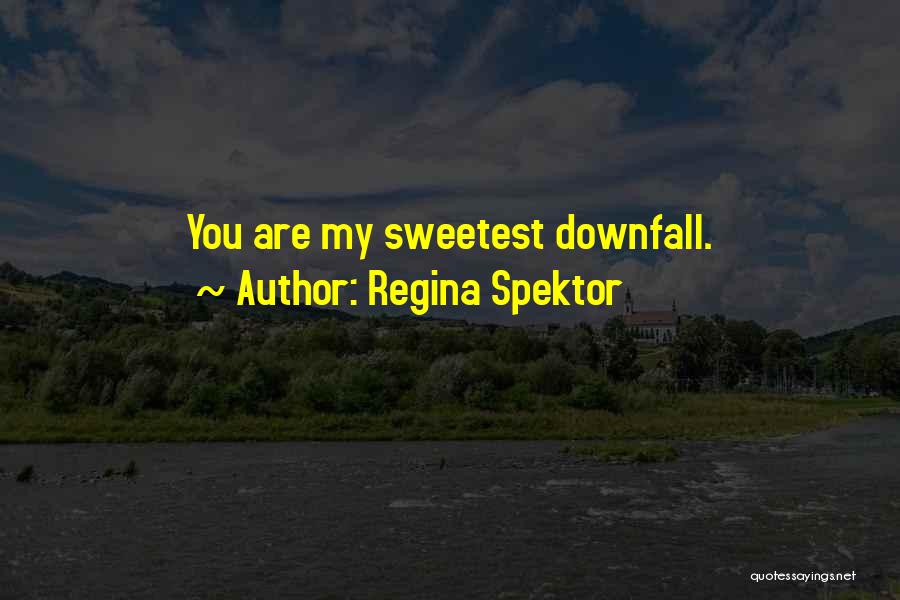 Regina Spektor Love Quotes By Regina Spektor