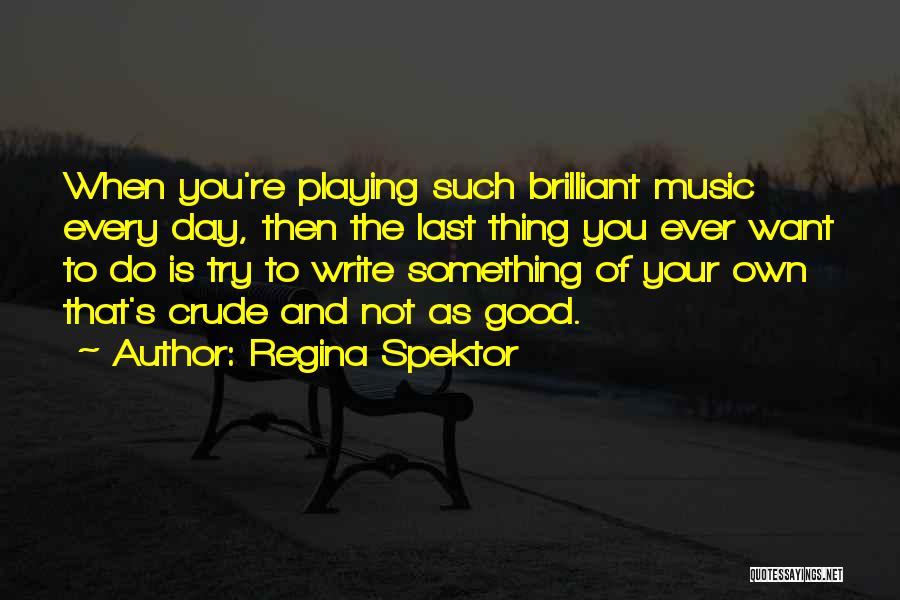 Regina Spektor Quotes 903630