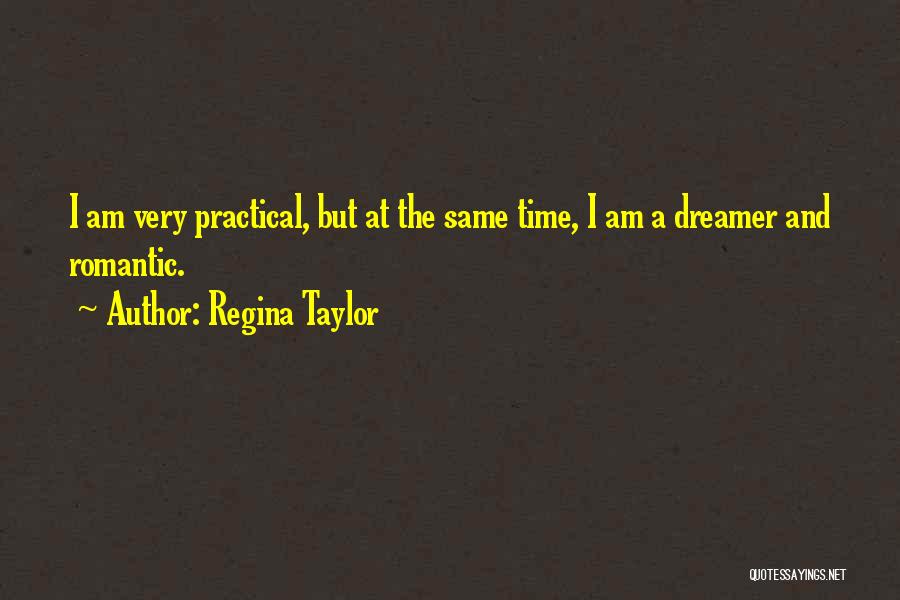 Regina Taylor Quotes 1016191