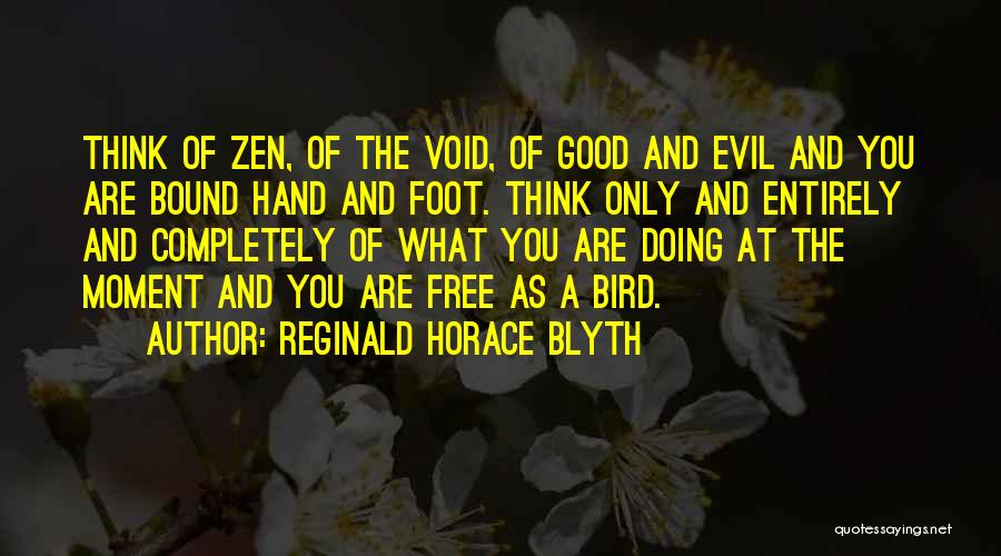 Reginald Horace Blyth Quotes 1503391