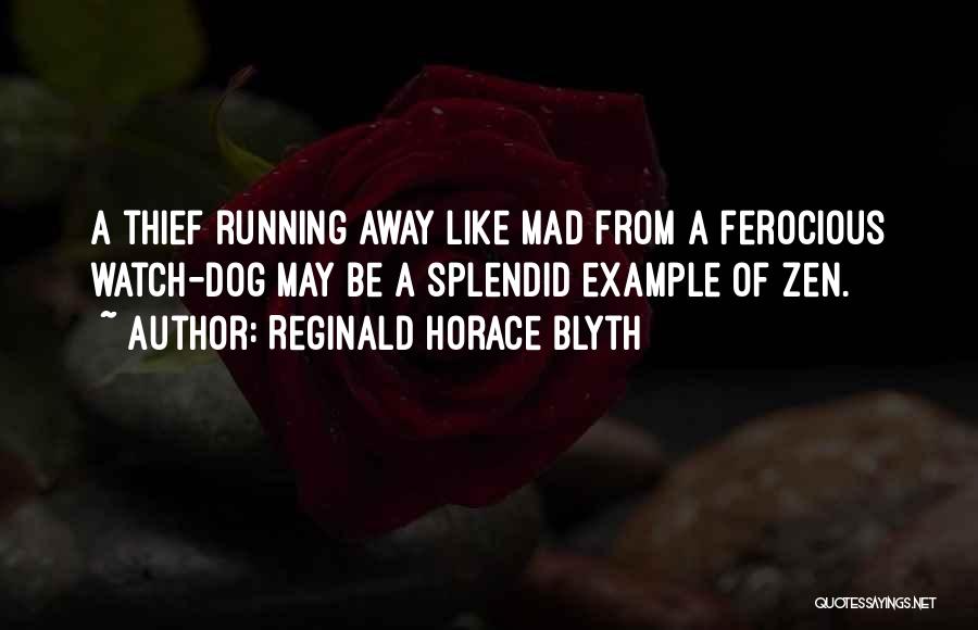 Reginald Horace Blyth Quotes 1865176