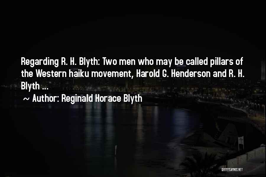 Reginald Horace Blyth Quotes 1975498
