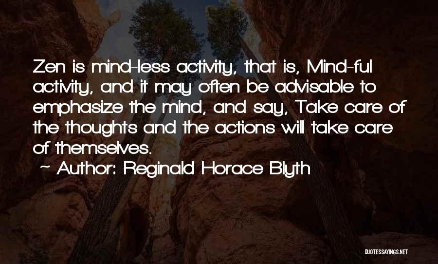 Reginald Horace Blyth Quotes 2002956