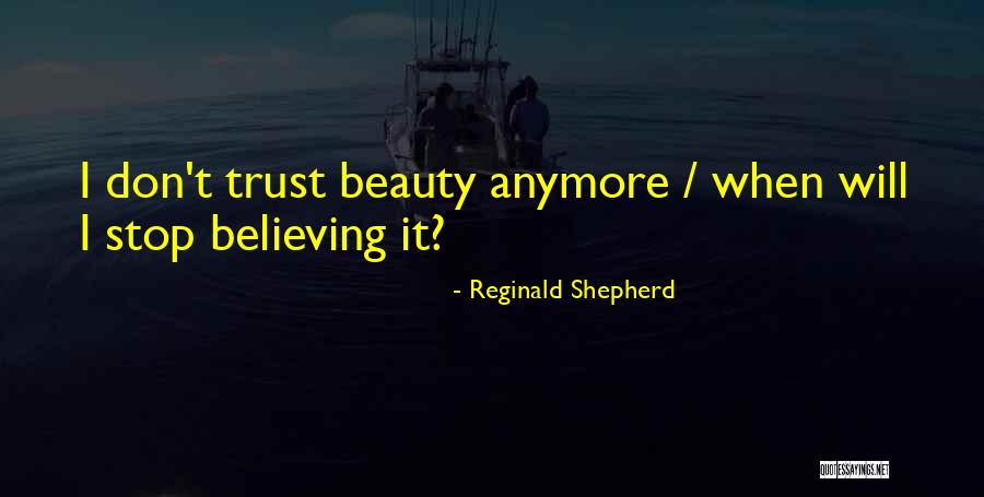 Reginald Shepherd Quotes 827104