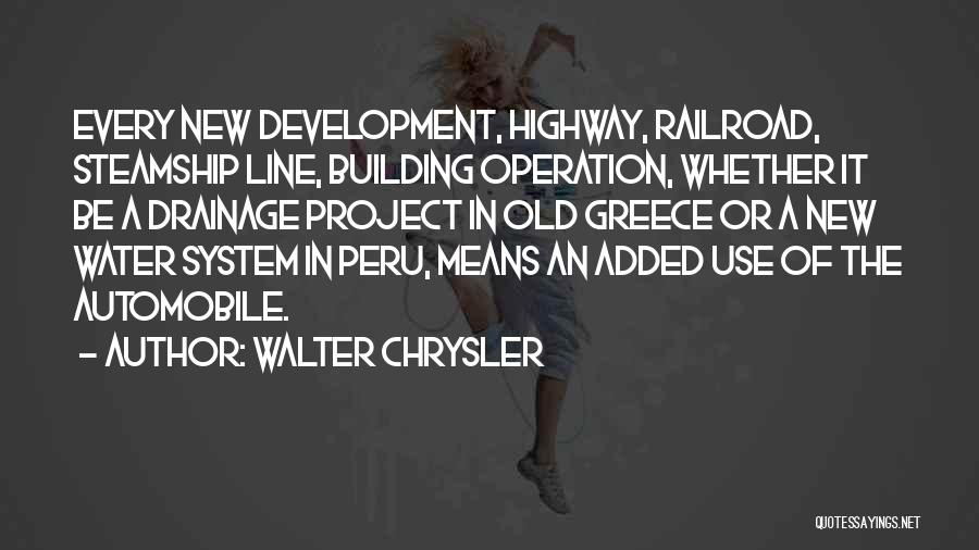 Reginellas Chesapeake Quotes By Walter Chrysler