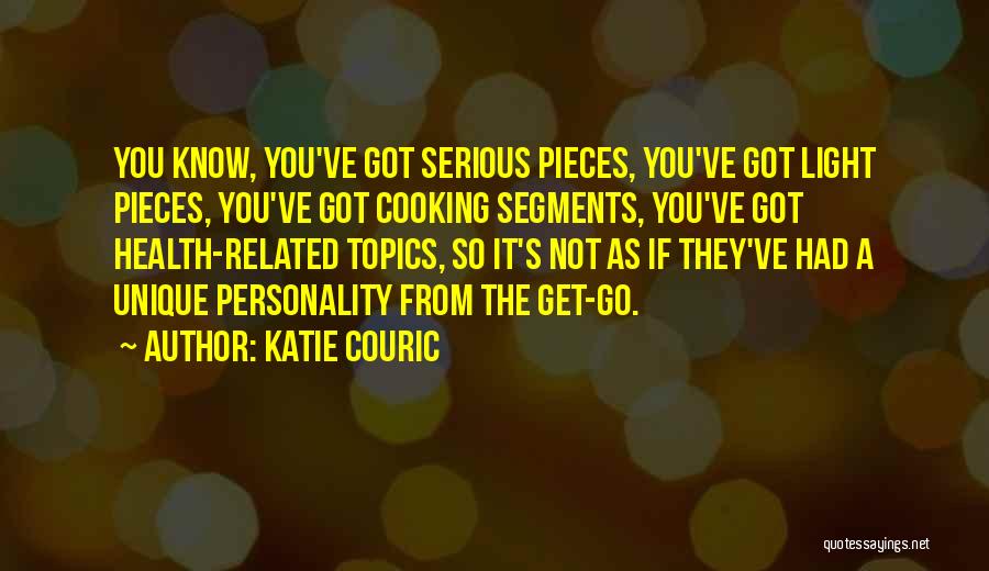 Reginsed Quotes By Katie Couric