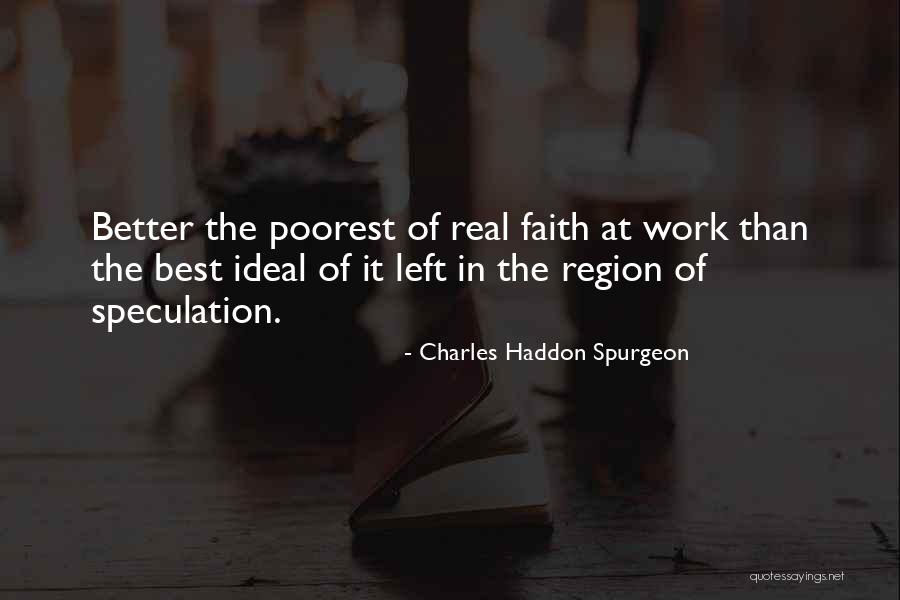 Region Best Quotes By Charles Haddon Spurgeon Region Best Quotes By Charles Haddon Spurgeon