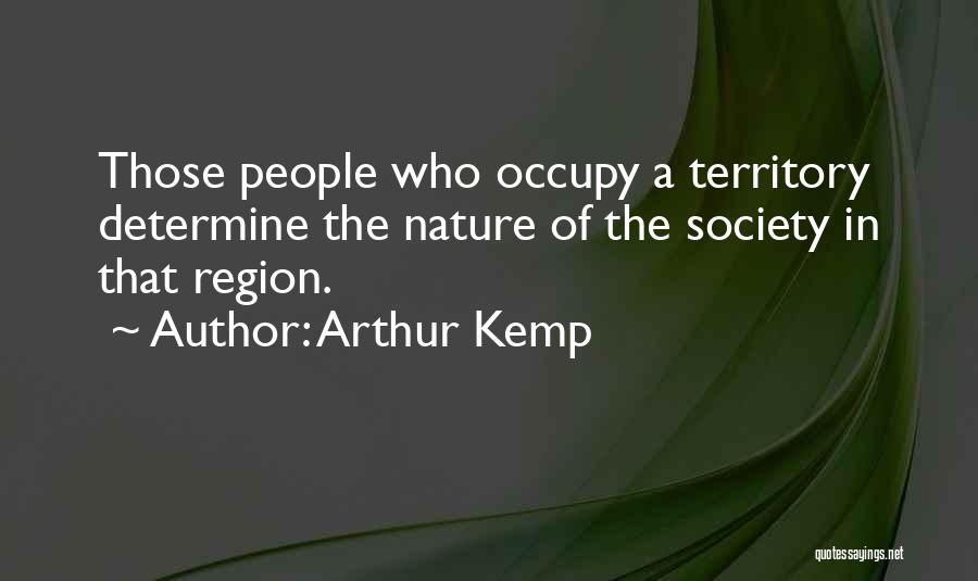 Region Quotes By Arthur Kemp