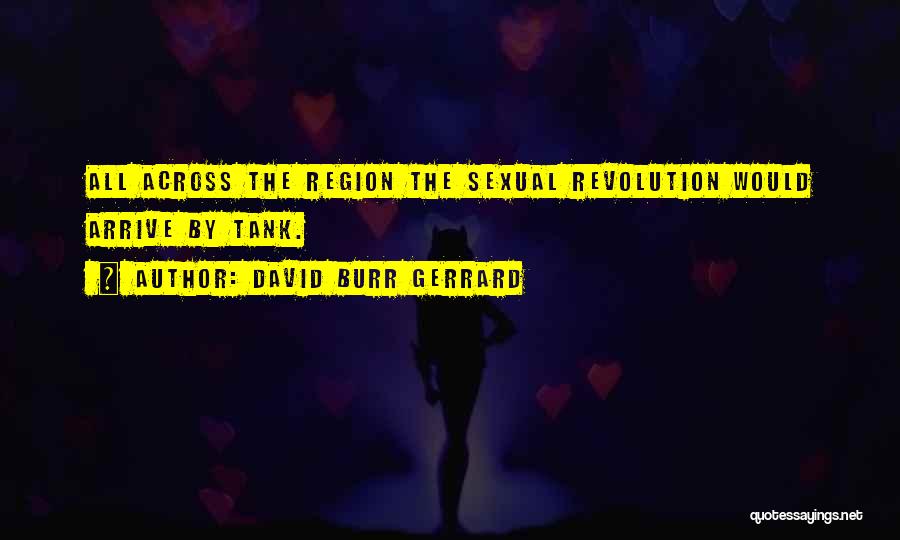 Region Quotes By David Burr Gerrard