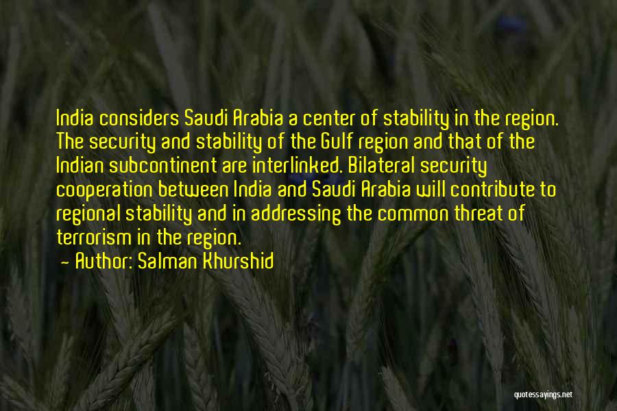 Regional Cooperation Quotes By Salman Khurshid