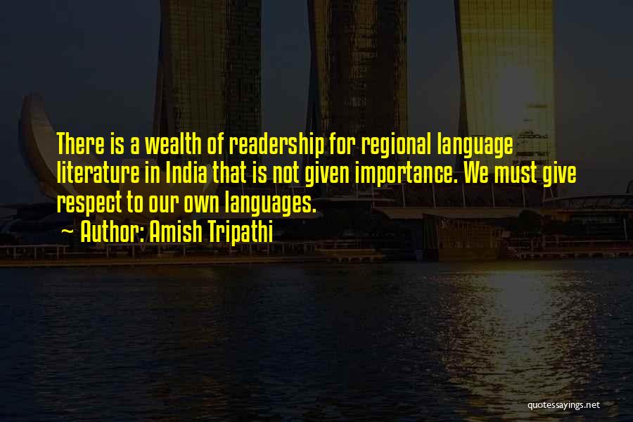 Regional Language Quotes By Amish Tripathi