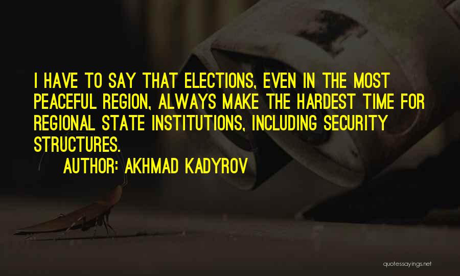 Regional Quotes By Akhmad Kadyrov