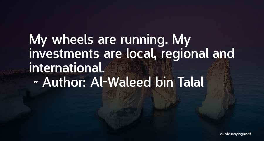 Regional Quotes By Al-Waleed Bin Talal